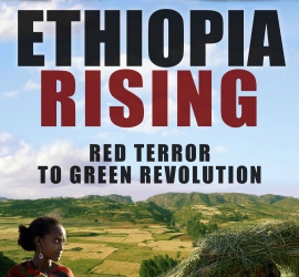 ETHIOPIA RISING: Red Terror to Green Revolution 2
