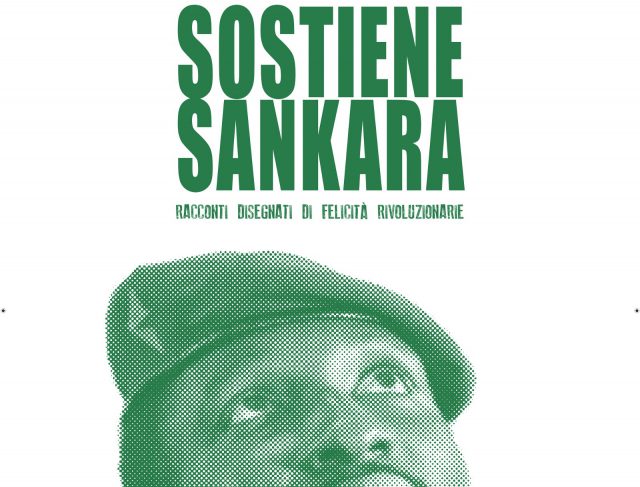 Sostiene Sankara. Racconti di felicità rivoluzionarie